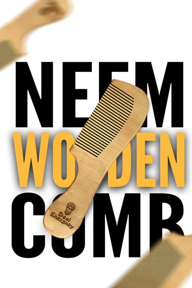 Neem Wooden Comb – The Best Comb for Healthy Hair - DESI KHAZANAY